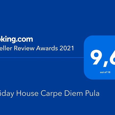 Holiday House Carpe Diem Pula Exterior foto