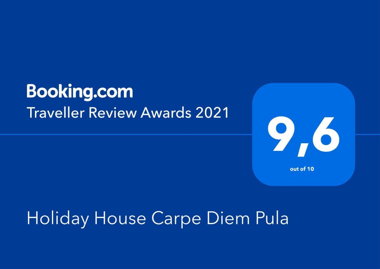 Holiday House Carpe Diem Pula Exterior foto